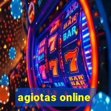 agiotas online